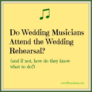 How to do wedding ceremony rehearsal with musicians