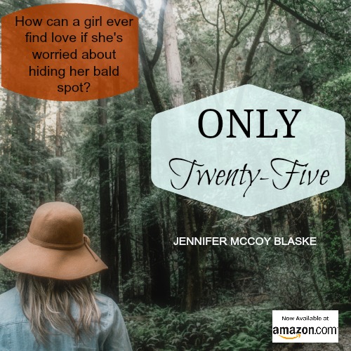 Only Twenty-Five romance about womens hair loss book