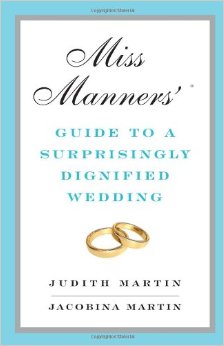 Books for Brides: Miss Manners on Painfully Proper Weddings